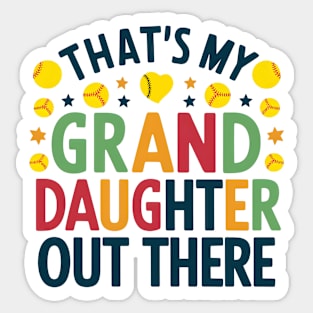 That's My Granddaught Out There Softball Grandma Mother's Day Sticker